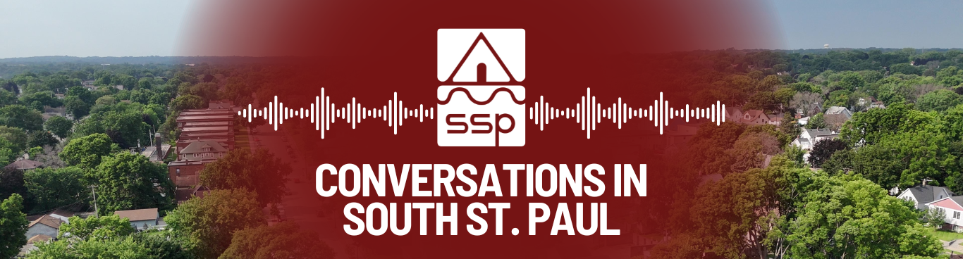 Mayor Podcast Website Header | \"Conversations in South St. Paul\" overlayed on a picture of the